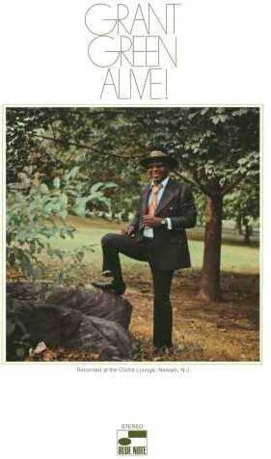 GRANT GREEN ALIVE!  
STEREO  
BLUE NOTE