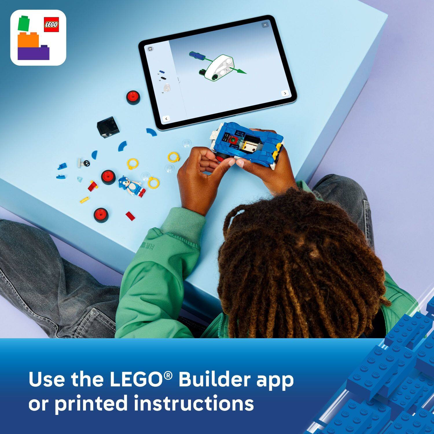 Use the LEGO® Builder app or printed instructions