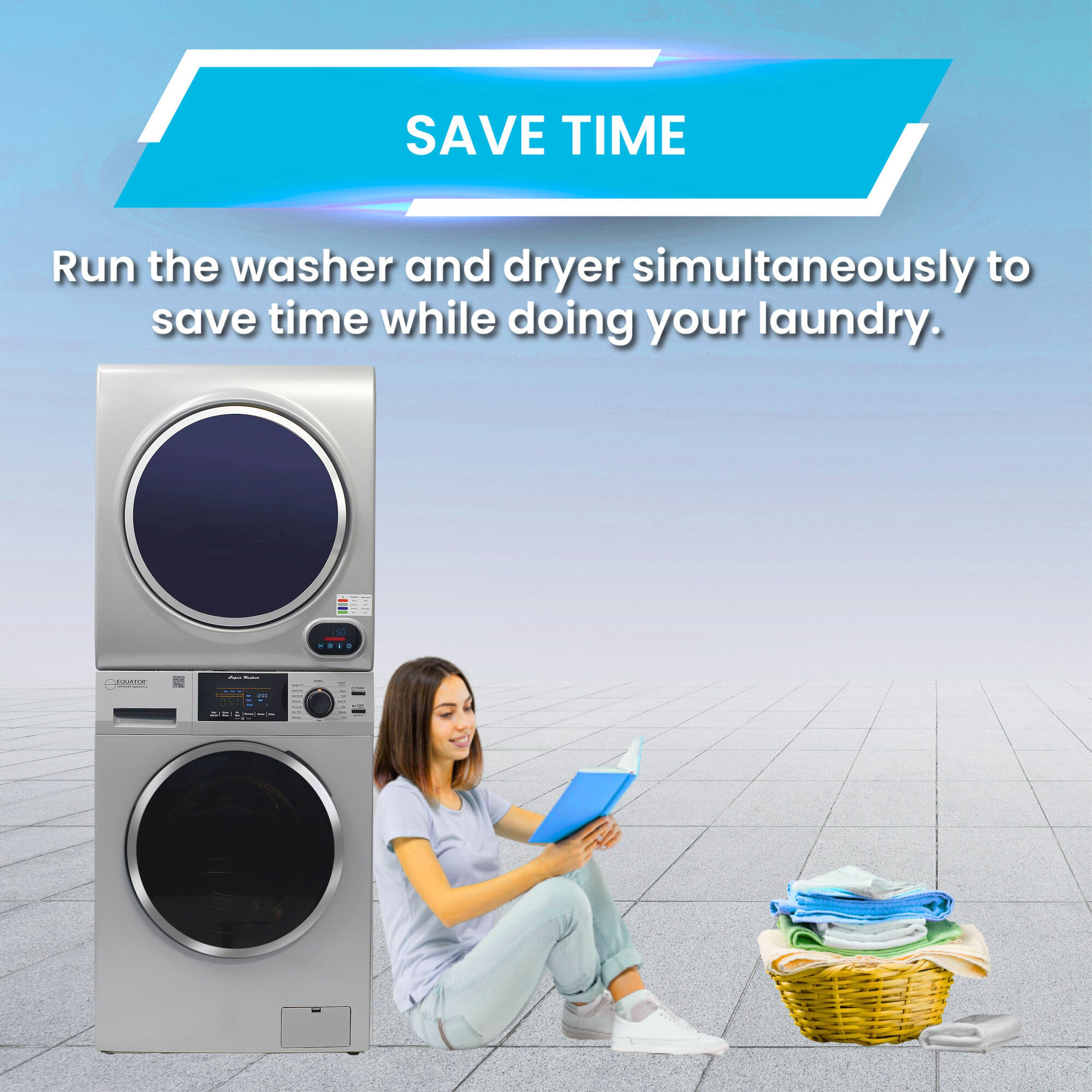 SAVE TIME

Run the washer and dryer simultaneously to save time while doing your laundry.