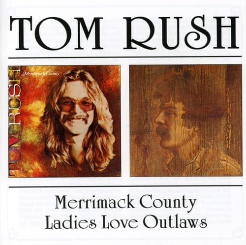 Tom Rush - Merrimack County / Ladies Love Outlaws  - COMPACT DISCS