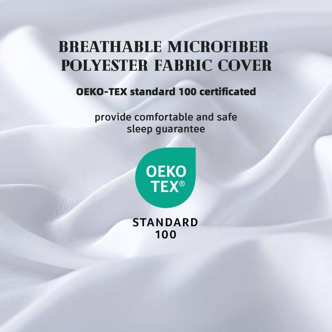 BREATHABLE MICROFIBER POLYESTER FABRIC COVER

OEKO-TEX standard 100 certificated

provide comfortable and safe sleep guarantee

OEKO TEX
STANDARD 100