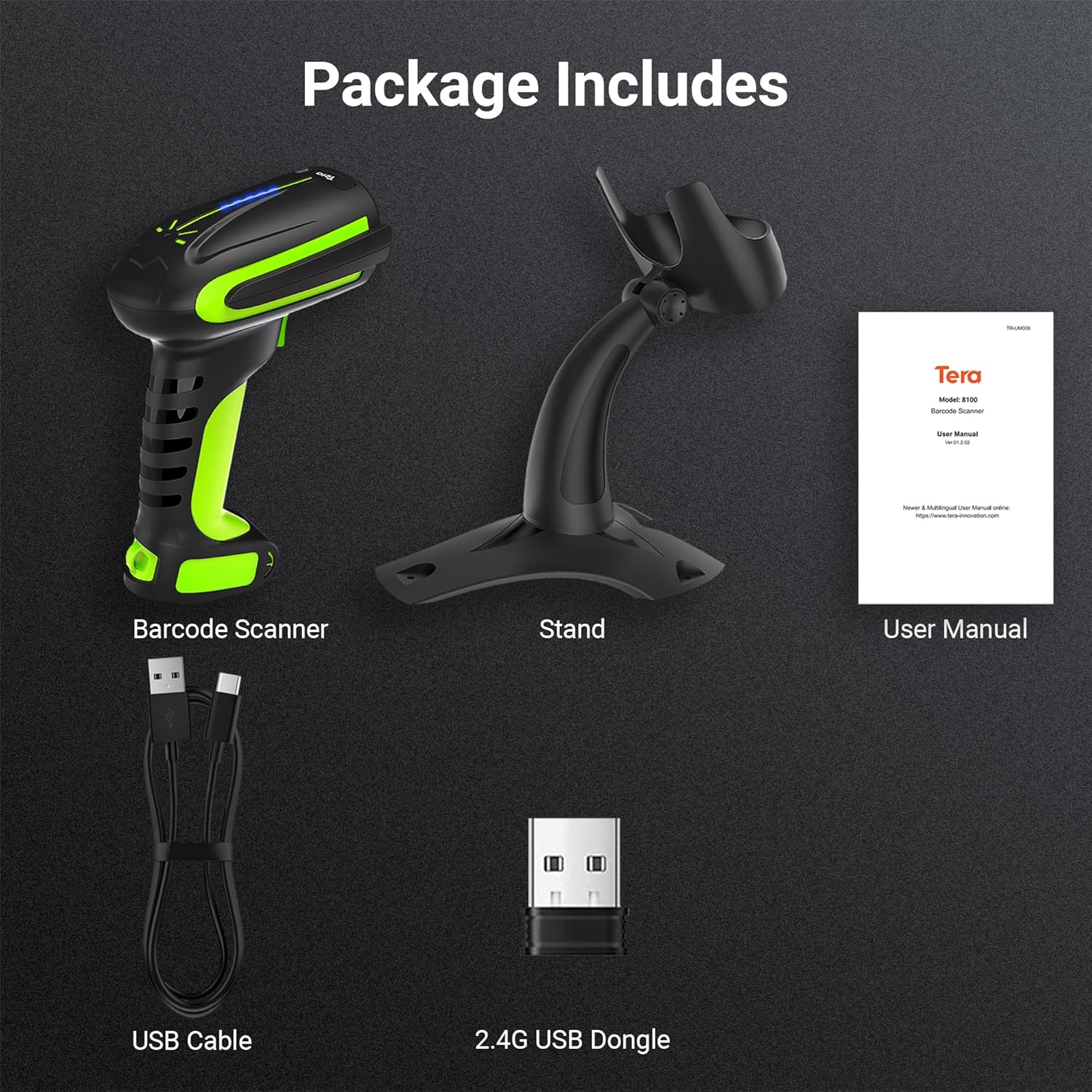 Package Includes

- Barcode Scanner
- Stand
- User Manual
- USB Cable
- 2.4G USB Dongle