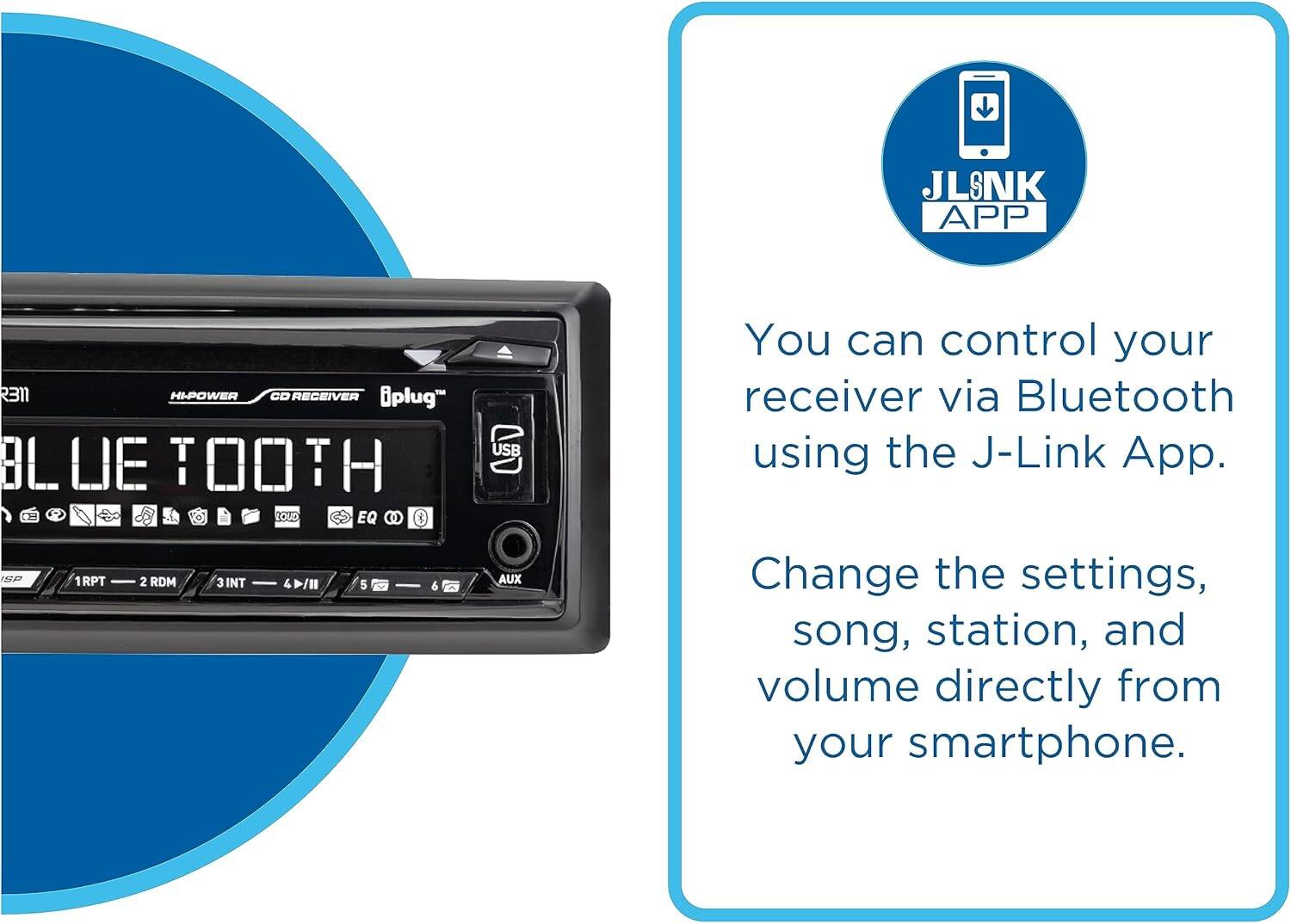 JLSNK APP 311 HI-POWER CD RECEIVER plug BLUE TOOTH LOUD EQ USB

You can control your receiver via Bluetooth using the J-Link App.

Change the settings, song, station, and volume directly from your smartphone.