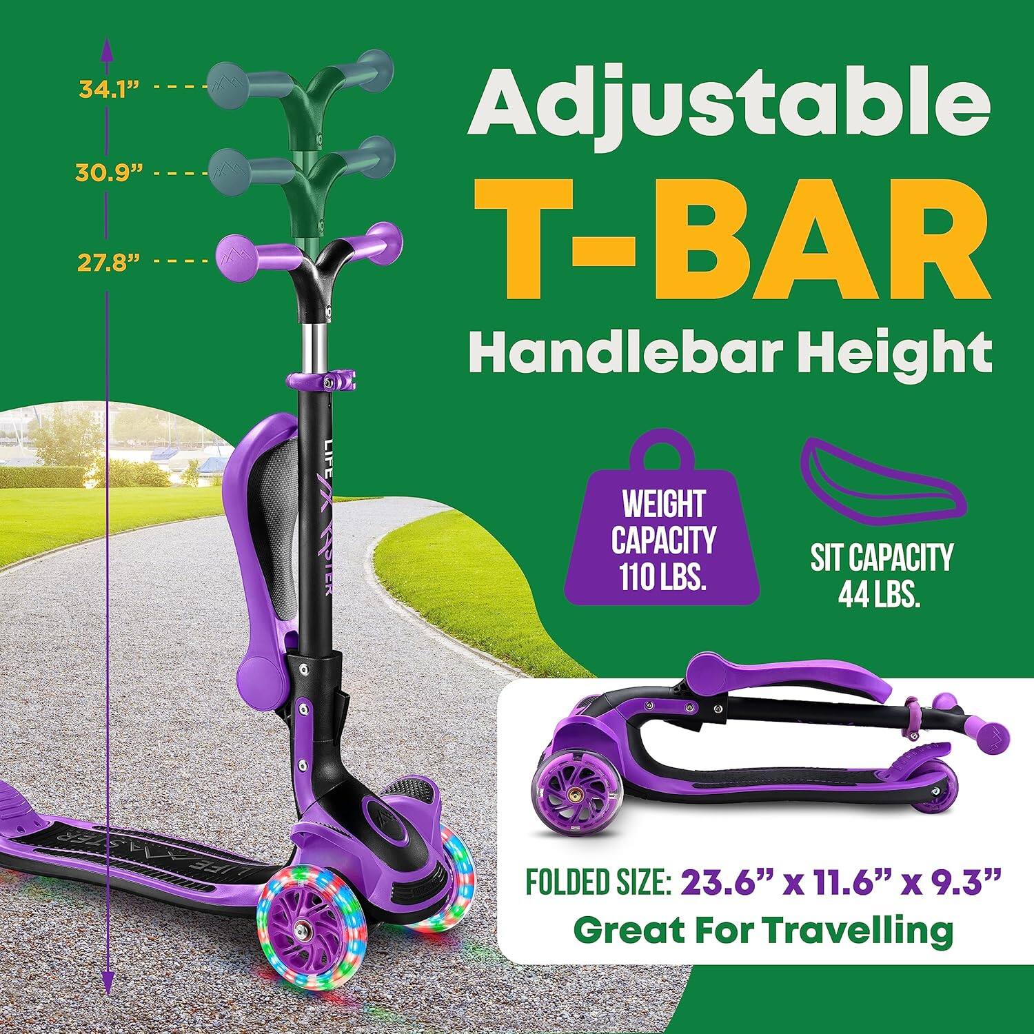 Adjustable T-BAR Handlebar Height

34.1"  
30.9"  
27.8"

WEIGHT CAPACITY 110 LBS.  
SIT CAPACITY 44 LBS.

FOLDED SIZE: 23.6" x 11.6" x 9.3"  
Great For Travelling