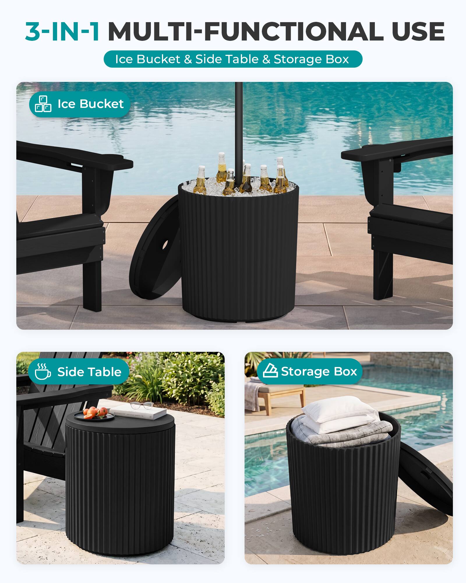 3-IN-1 MULTI-FUNCTIONAL USE Ice Bucket & Side Table & Storage Box

Ice Bucket
Side Table
Storage Box