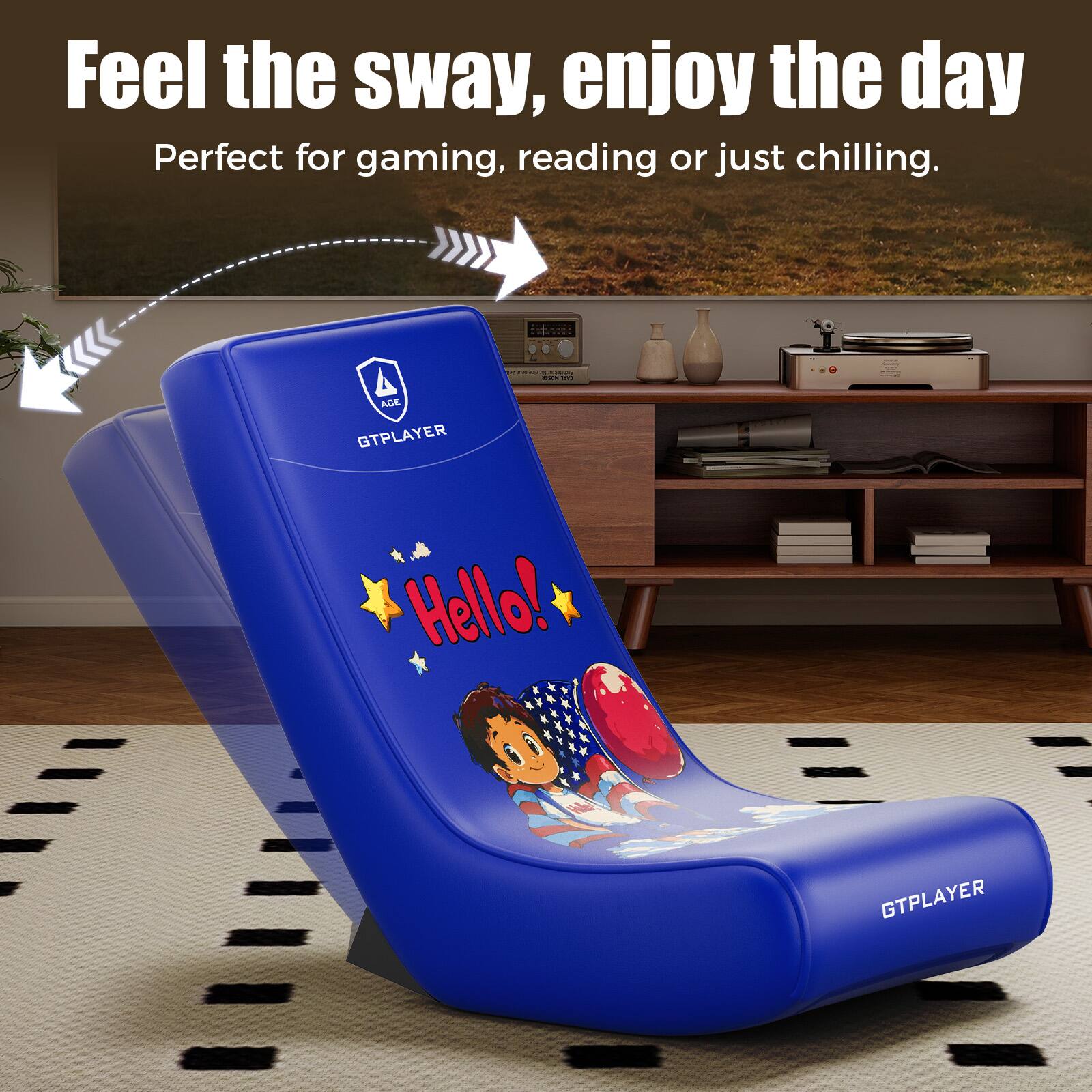 Feel the sway, enjoy the day  
Perfect for gaming, reading or just chilling.  

Hello!  

GTPLAYER