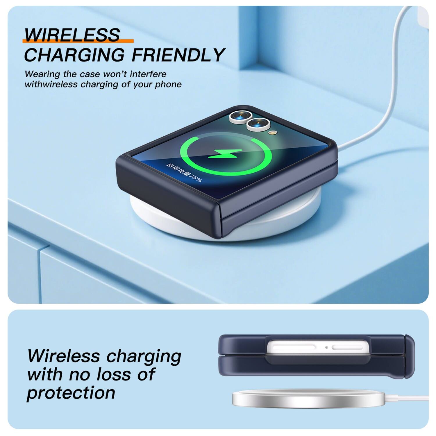 WIRELESS CHARGING FRIENDLY  
Wearing the case won't interfere with wireless charging of your phone  

Wireless charging with no loss of protection