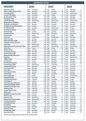 **IMPORTANT DATES**

**HOLIDAY** | **2026** | **2027** | **2028**

- New Year's Day | Jan 1, Thursday | Jan 1, Friday | Jan 1, Sunday
- Martin Luther King Jr. Day | Jan 2, Monday | Jan 2, Monday | Jan 1, Monday
- Groundhog Day | Feb 2, Monday | Feb 2, Tuesday | Feb 1, Wednesday
- Lincoln's Birthday | Feb 12, Thursday | Feb 12, Sunday | Feb 12, Monday
- St. Valentine's Day | Feb 14, Monday | Feb 14, Monday | Feb 12, Monday
- President's Day | Feb 20, Monday | Feb 20, Monday | Feb 12, Monday
- Ash Wednesday | Feb 22, Wednesday | Feb 21, Wednesday | Feb 14, Wednesday
- Washington's Birthday | Feb 20, Wednesday | Feb 20, Wednesday | Feb 12, Monday
- Orthodox Lent Begins | Feb 21, Monday | Feb 20, Monday | Feb 