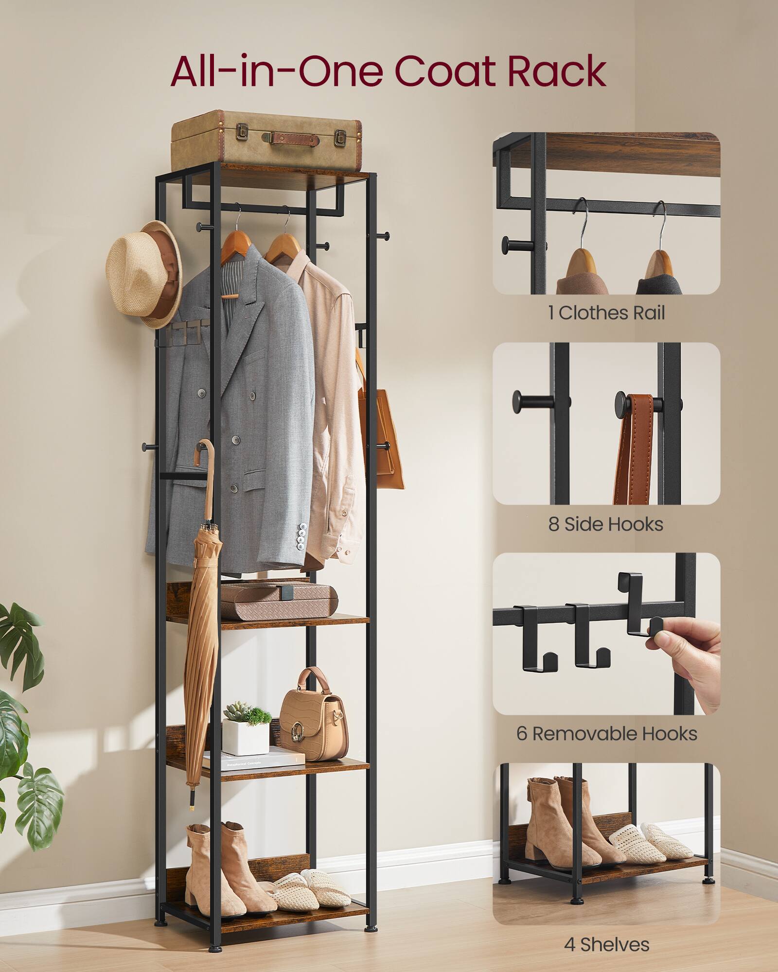 All-in-One Coat Rack  
1 Clothes Rail  
8 Side Hooks  
6 Removable Hooks  
4 Shelves