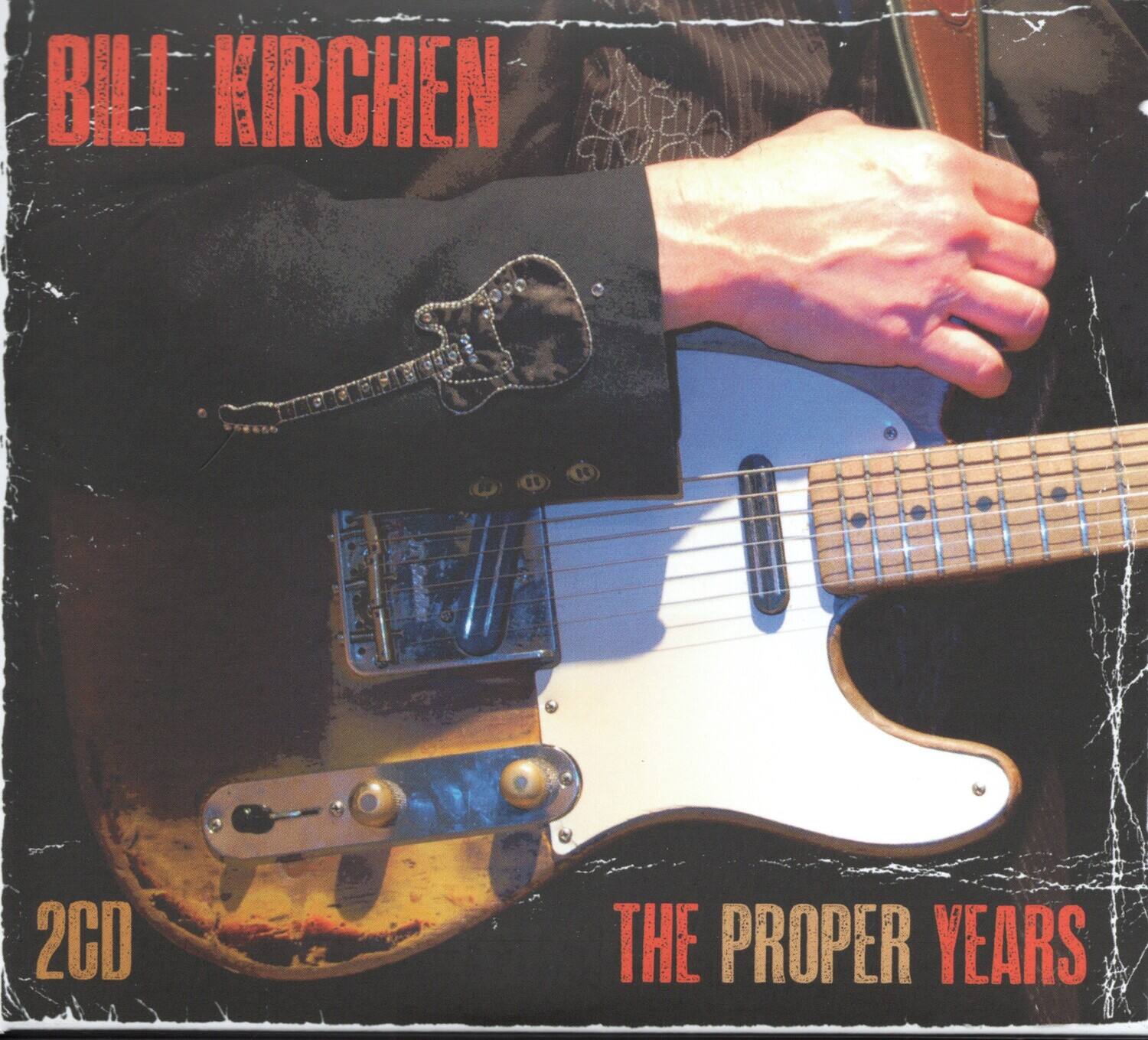 Bill Kirchen - The Proper Years   - COMPACT DISCS [CD] price history on PriceWatchPro