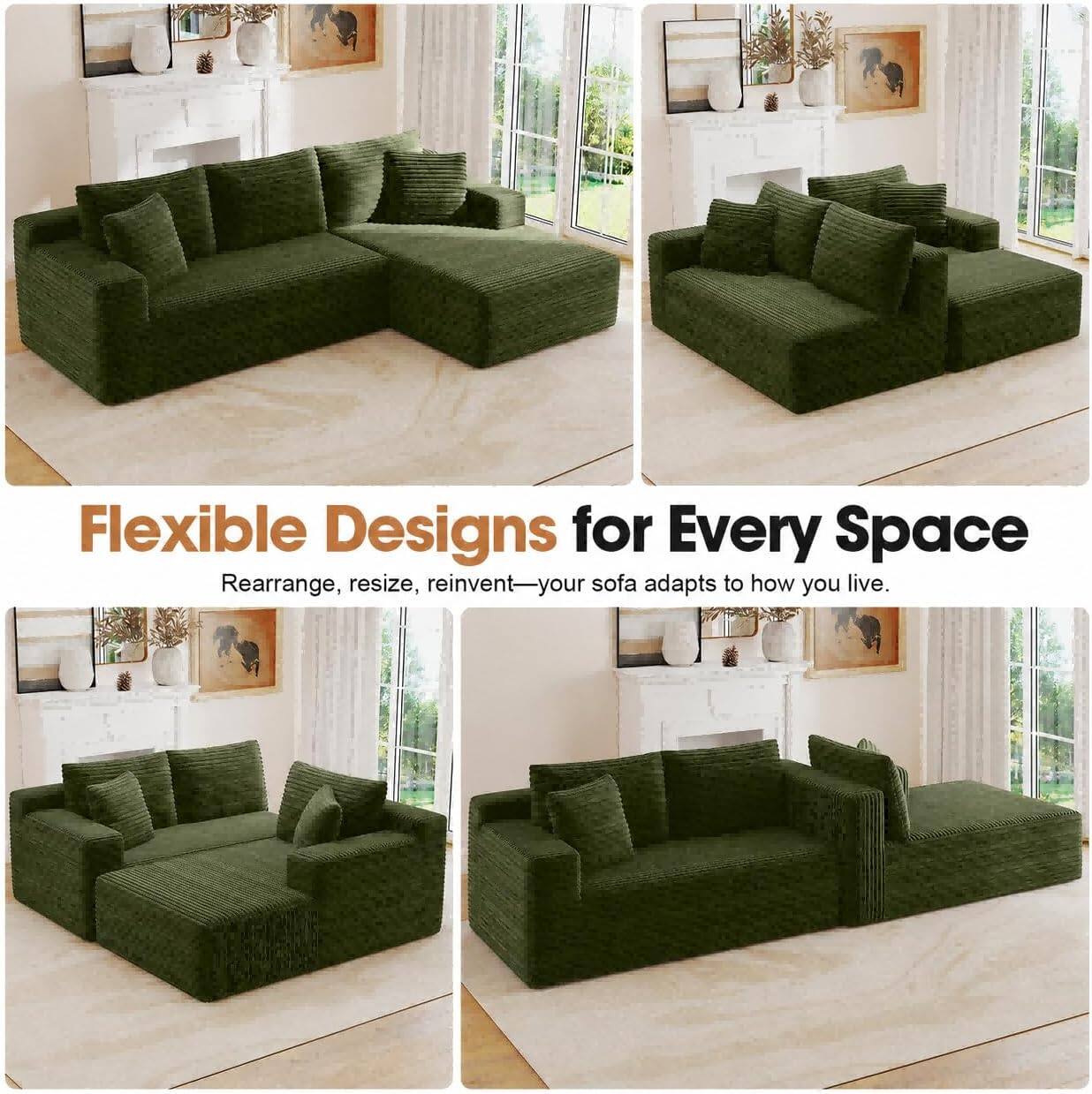 Flexible Designs for Every Space  
Rearrange, resize, reinvent—your sofa adapts to how you live.