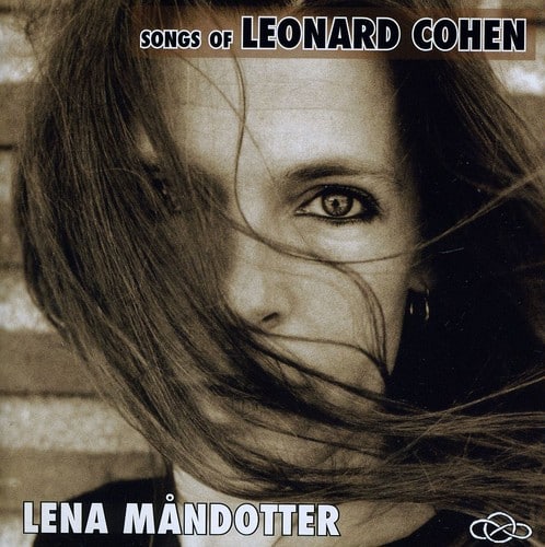 Lena Måndotter - Songs of Leonard Cohen   - COMPACT DISCS [CD] price history on PriceWatchPro