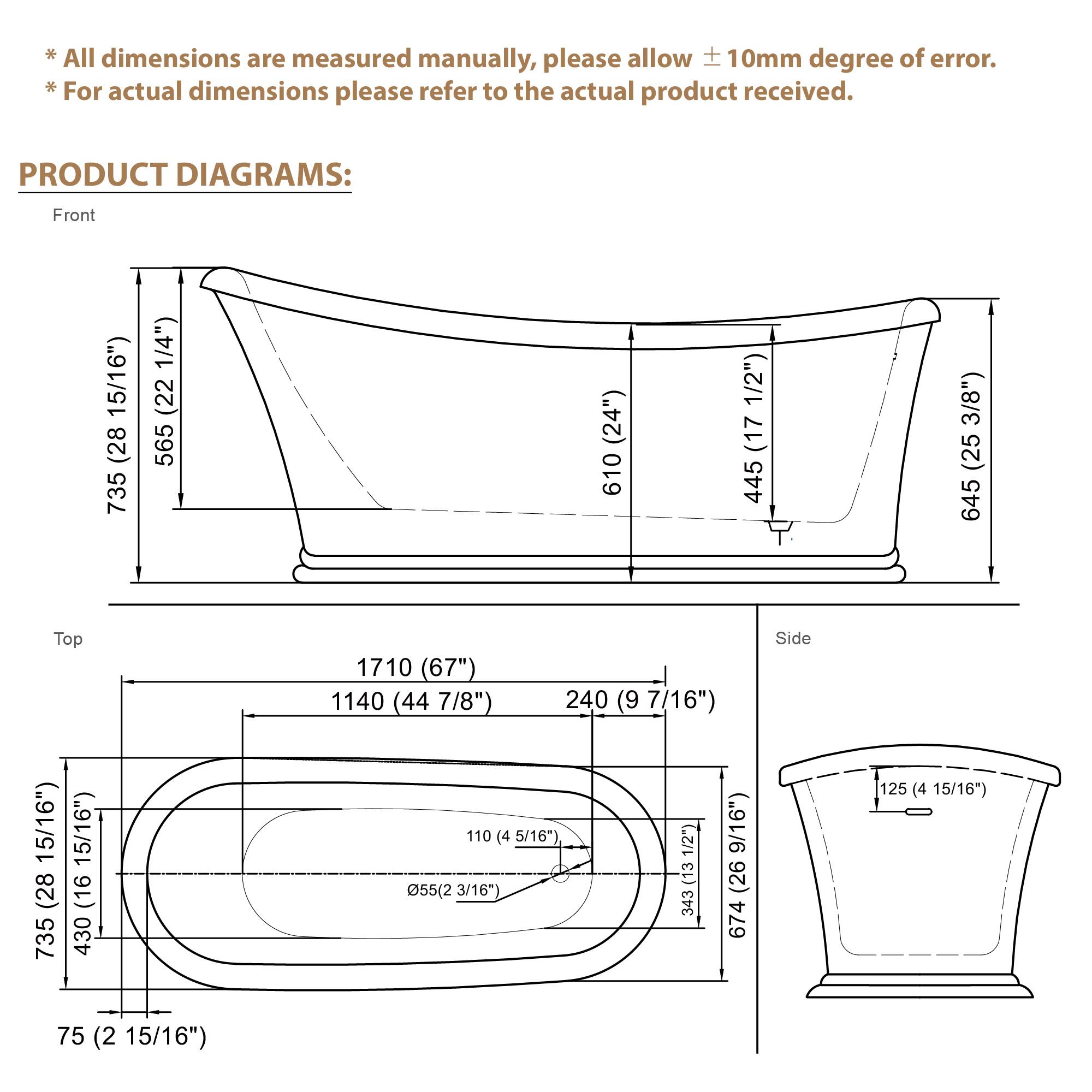*All dimensions are measured manually, please allow ±10mm degree of error. *For actual dimensions please refer to the actual product received.

PRODUCT DIAGRAMS:

Front
- 735 (28 15/16") (22 1/4")
- 565 (22")
- 610 (24")
- 1710 (67")
- 1140 (44 7/8")
- 240 (9 7/16")
- 445 (17 1/2")
- 645 (25 3/8")

Top
- 1710 (67")
- 1140 (44 7/8")
- 240 (9 7/16")
- 110 (4 5/16")
- 055 (2 3/16")
- 75 (2 15/16")

Side
- 15/16" (28 15/16")
- 15/16" (28 15/16")
