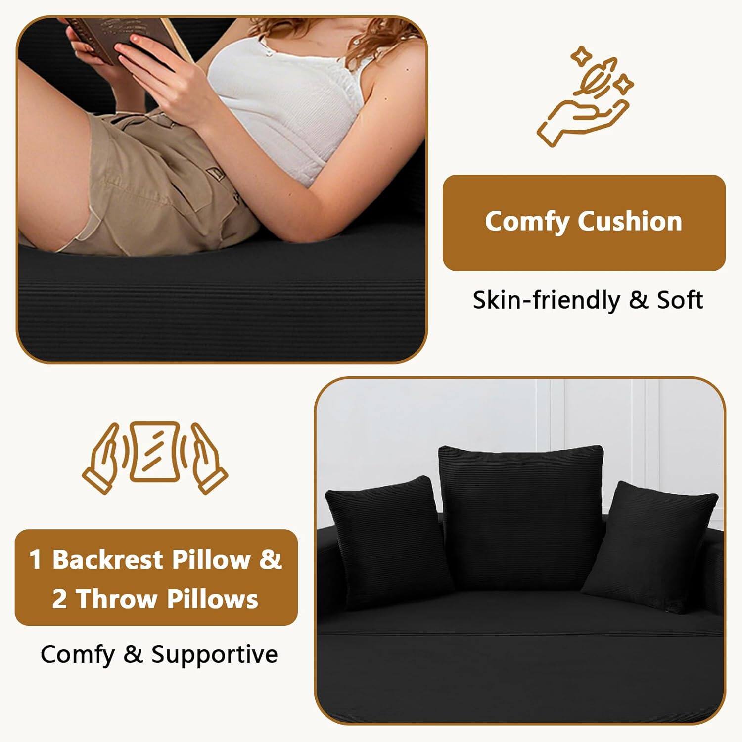 Comfy Cushion  
Skin-friendly & Soft  

1 Backrest Pillow & 2 Throw Pillows  
Comfy & Supportive