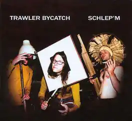 Trawler Bycatch - Schlepem - VINYL LP