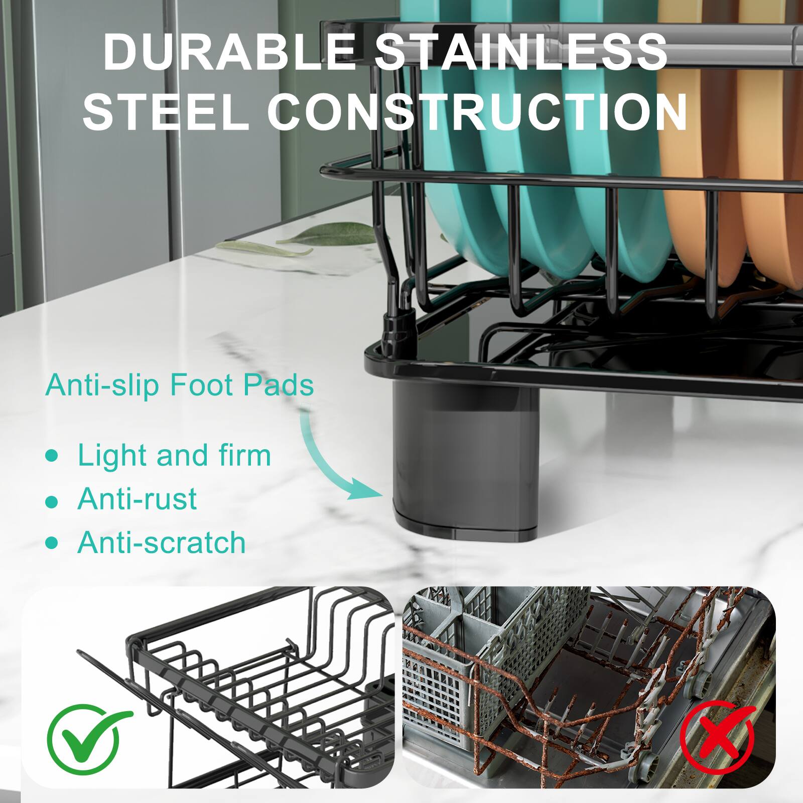 DURABLE STAINLESS STEEL CONSTRUCTION

Anti-slip Foot Pads

- Light and firm
- Anti-rust
- Anti-scratch