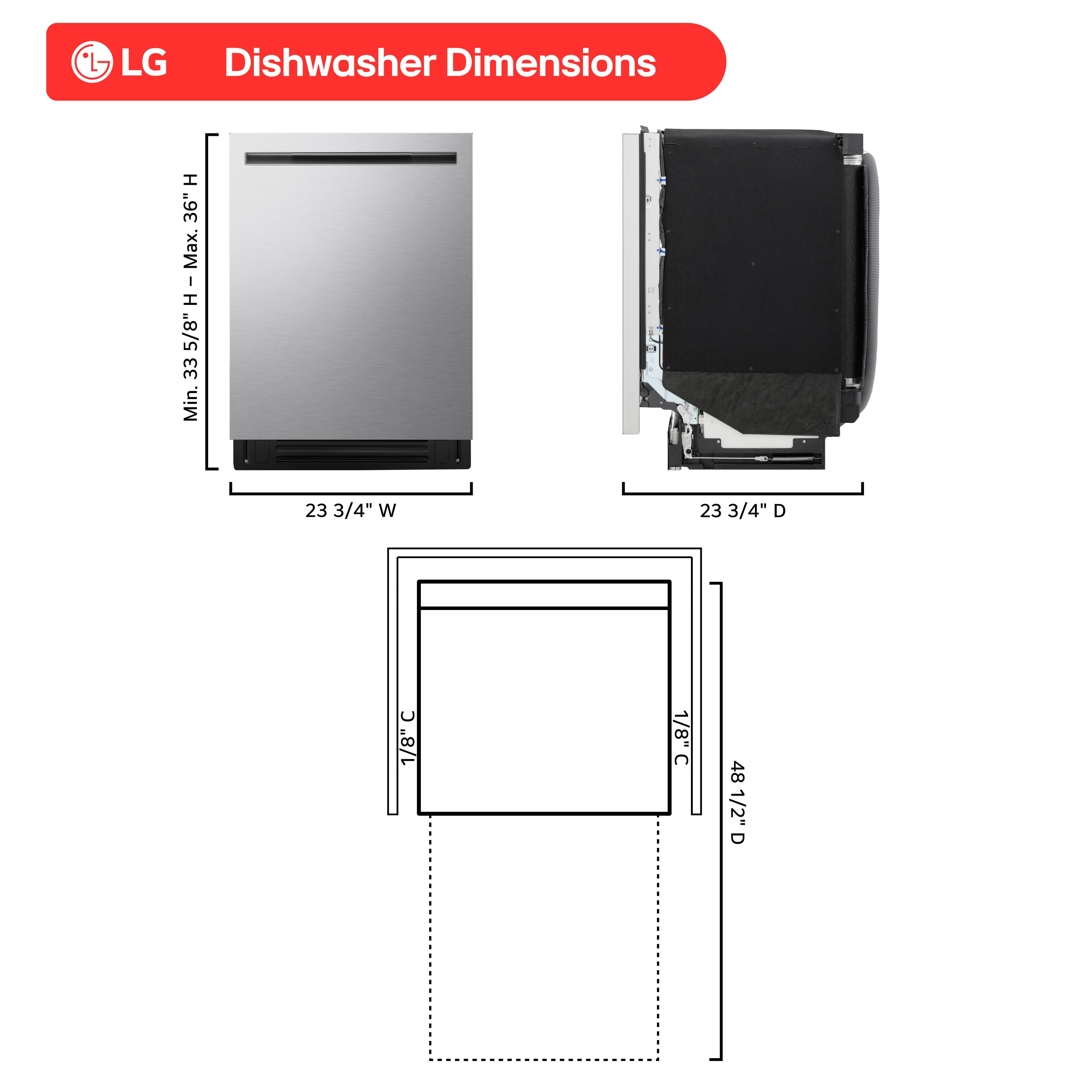 The corrected text based on the image is:

"LG Dishwasher Dimensions:
H: 36" Max. / 33" Min.
W: 23 3/4"
D: 1/8"
C: 1/8"
C: 48 1/2" D"