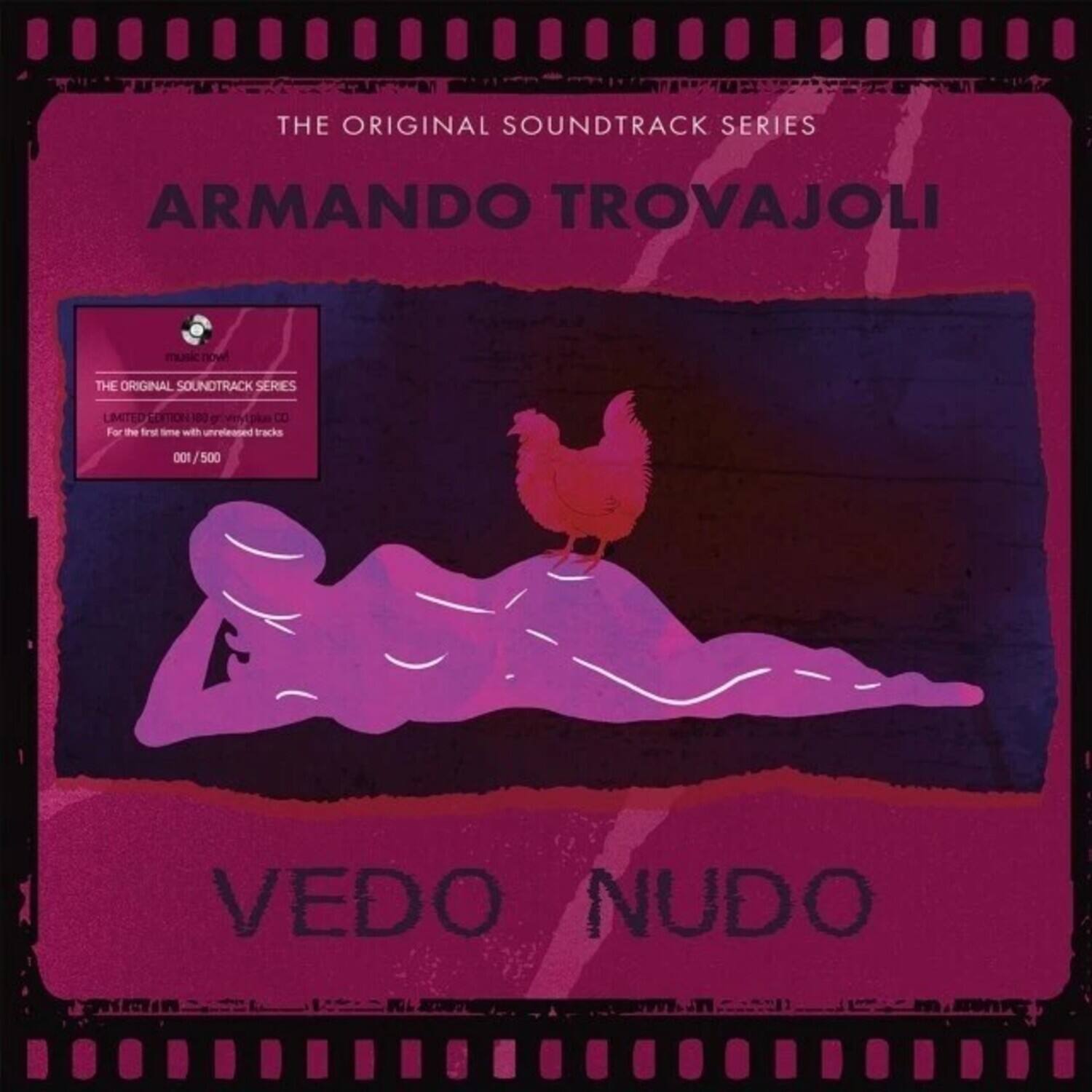 THE ORIGINAL SOUNDTRACK SERIES  
ARMANDO TROVAJOLI  
music now  

THE ORIGINAL SOUNDTRACK SERIES  
LIMITED EDITION 100 OF 100  
For the first time with unreleased tracks  
001/500  

VEDO NUDO