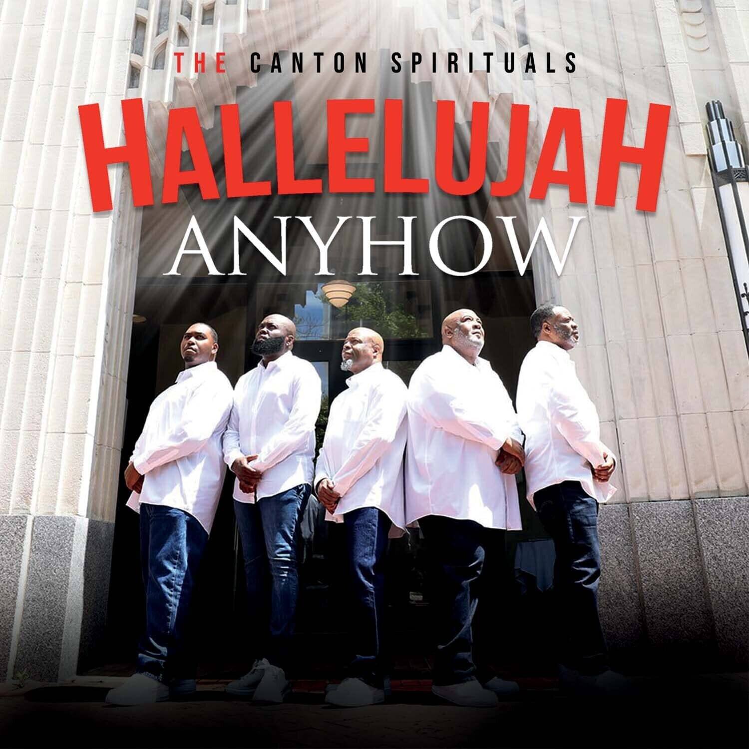 The Canton Spirituals  
Hallelujah Anyhow