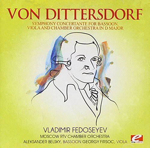 VON DITTERSDORF  
SYMPHONY CONCERTANTE FOR BASSOON, VIOLA AND CHAMBER ORCHESTRA IN D MAJOR  

VLADIMIR FEDOSEYEV  
MOSCOW RTV CHAMBER ORCHESTRA  
ALEKSANDER BELSKY, BASSOON  
GEORGY FIRSOC, VIOLA