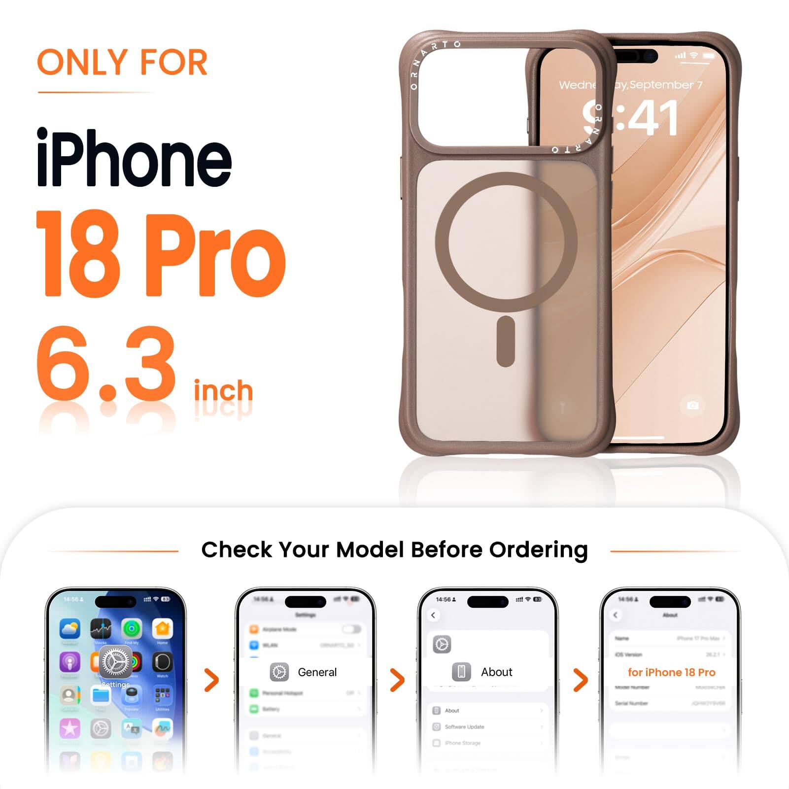 ONLY FOR iPhone 18 Pro 6.3 inch

Check Your Model Before Ordering

About
Getting
net
General Hotopot
About
for iPhone 18 Pro INGRESSIONS
LASSIONS
About
Total Number

M
1 Software Update
iPhone Storage