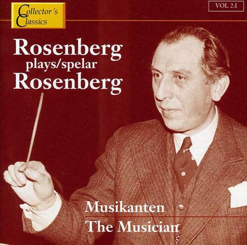 Collector's Classics  
Rosenberg plays/spelar Rosenberg  
VOL 2:1  
Musikanten  
The Musician