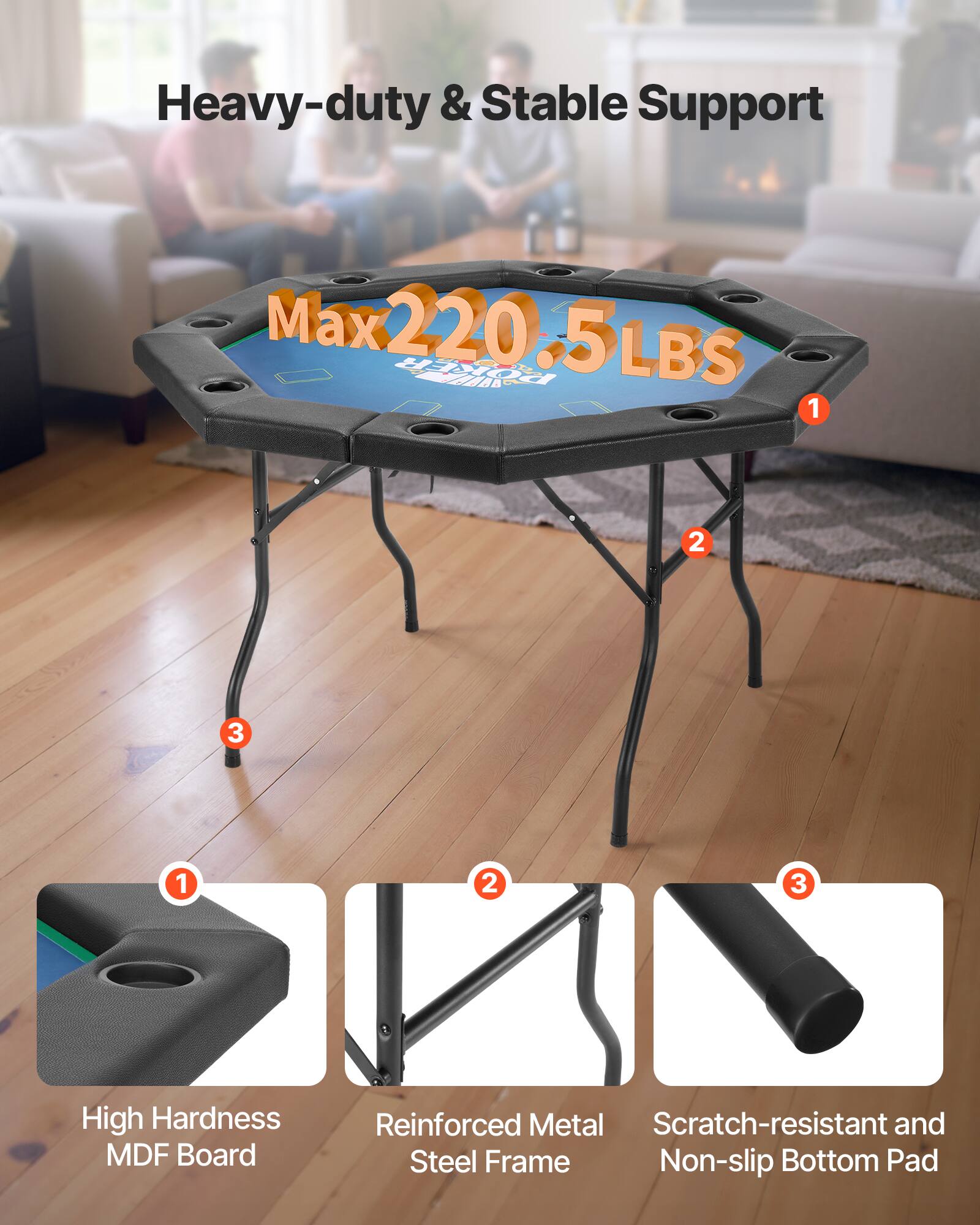 Heavy-duty & Stable Support  
Max 220.5 LBS  

1. High Hardness MDF Board  
2. Reinforced Metal Steel Frame  
3. Scratch-resistant and Non-slip Bottom Pad