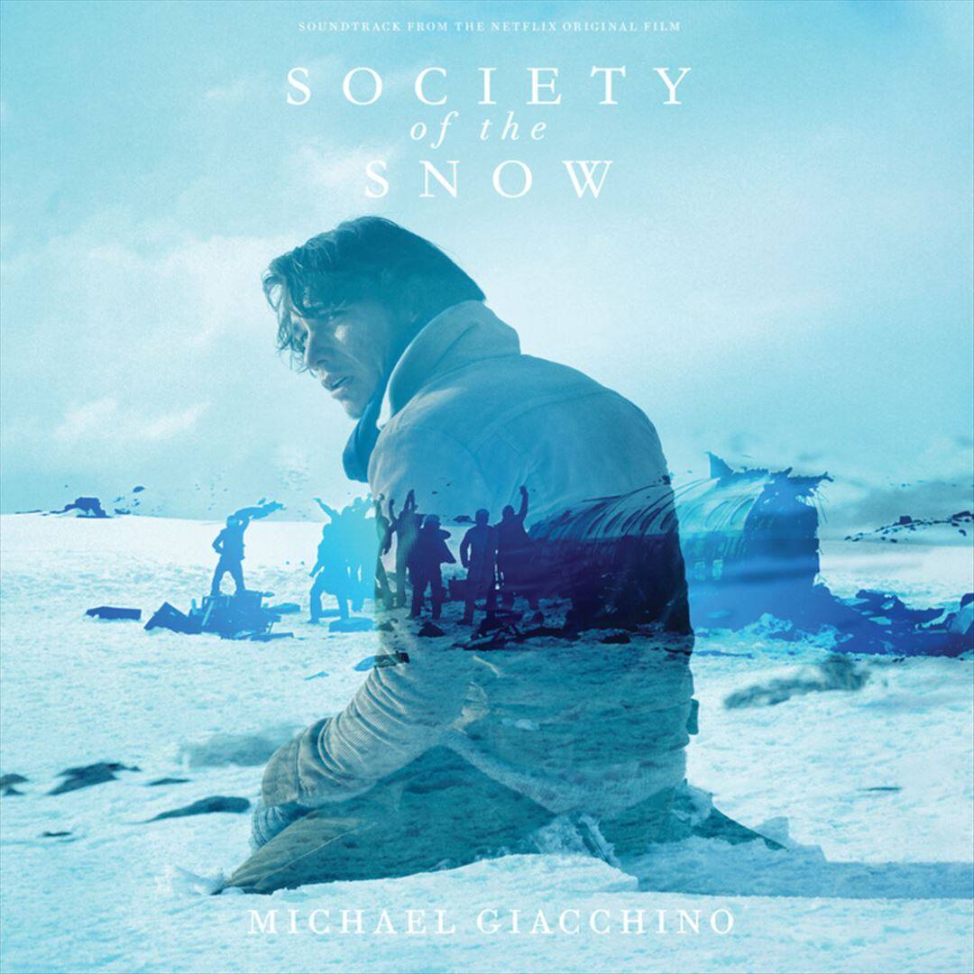 Front. Society of the Snow [Soundtrack from the Netflix Original Film] [LP].
