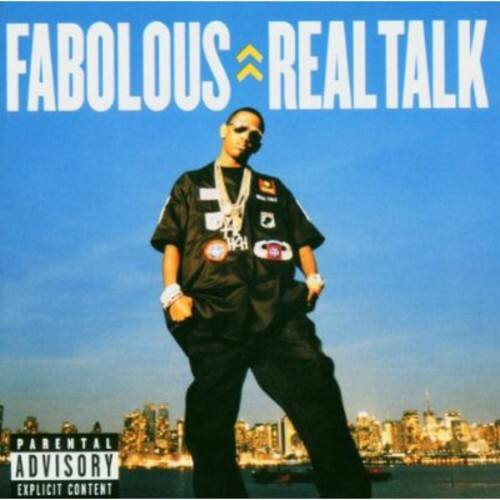 FABOLOUS REAL TALK

PARENTAL ADVISORY EXPLICIT CONTENT