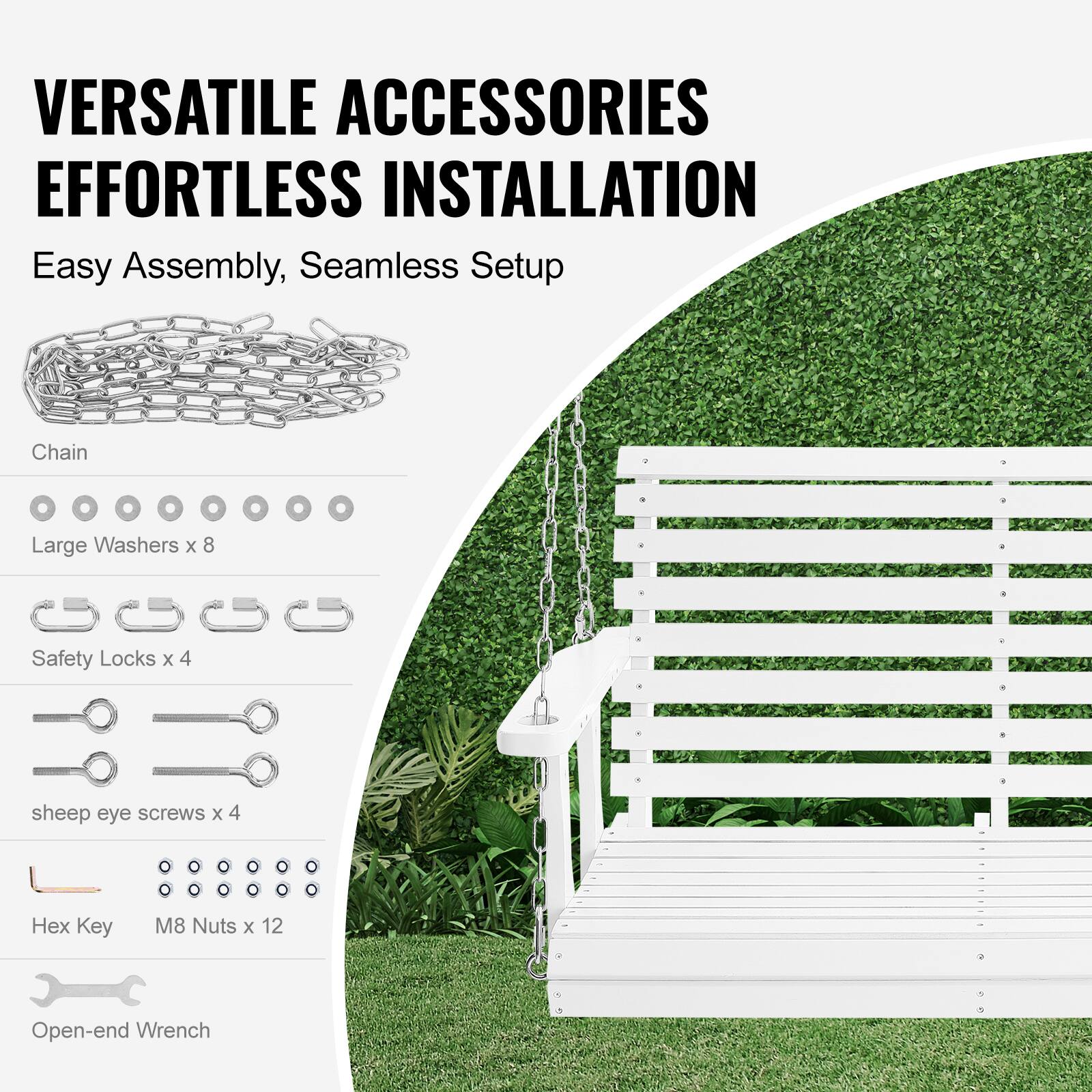 VERSATILE ACCESSORIES
EFFORTLESS INSTALLATION
Easy Assembly, Seamless Setup

- Chain
- Large Washers x 8
- Safety Locks x 4
- Sheep Eye Screws x 4
- Hex Key
- M8 Nuts x 12
- Open-end Wrench