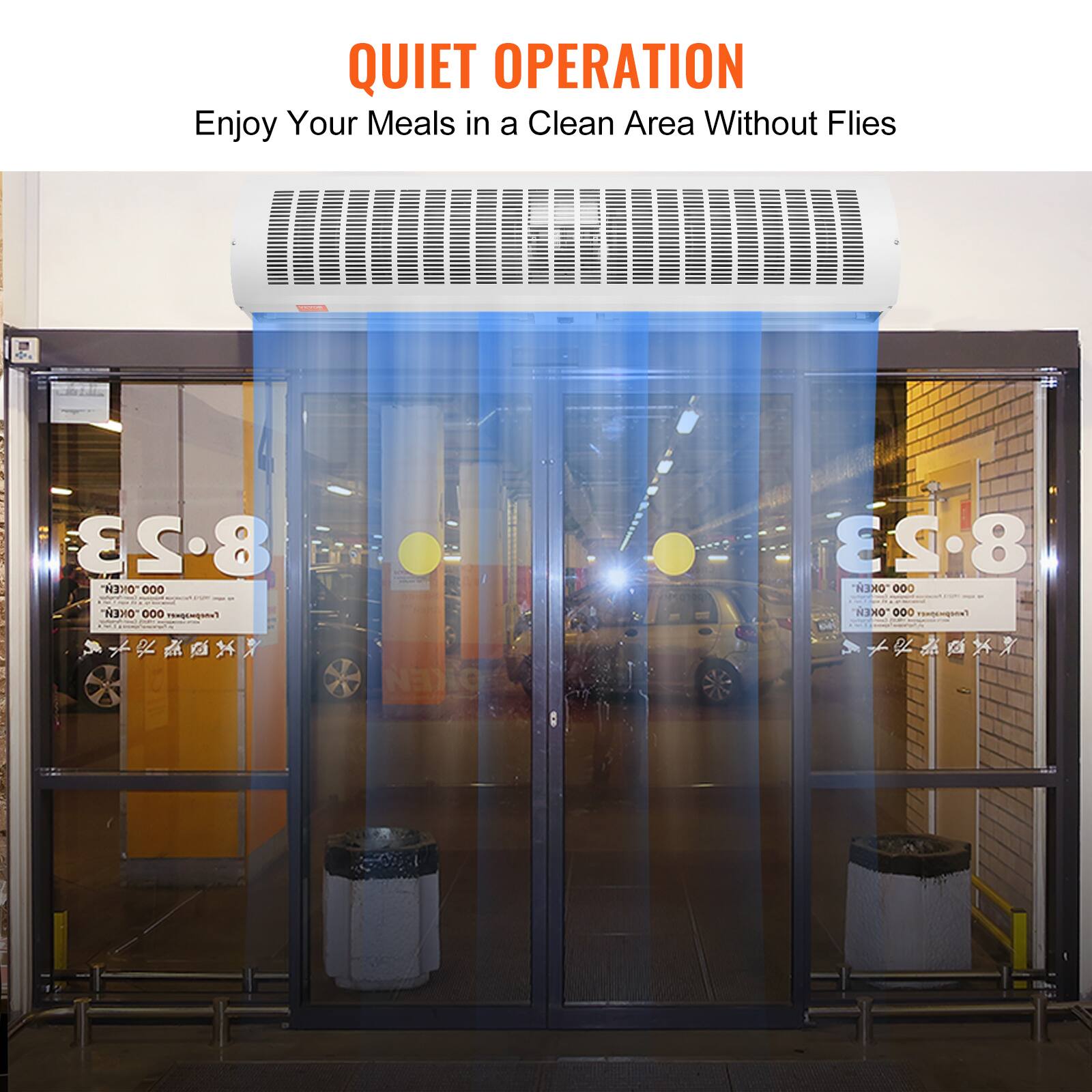 QUIET OPERATION  
Enjoy Your Meals in a Clean Area Without Flies