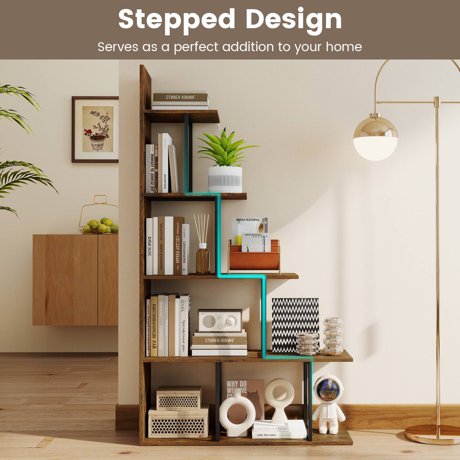 Stepped Design  
Serves as a perfect addition to your home