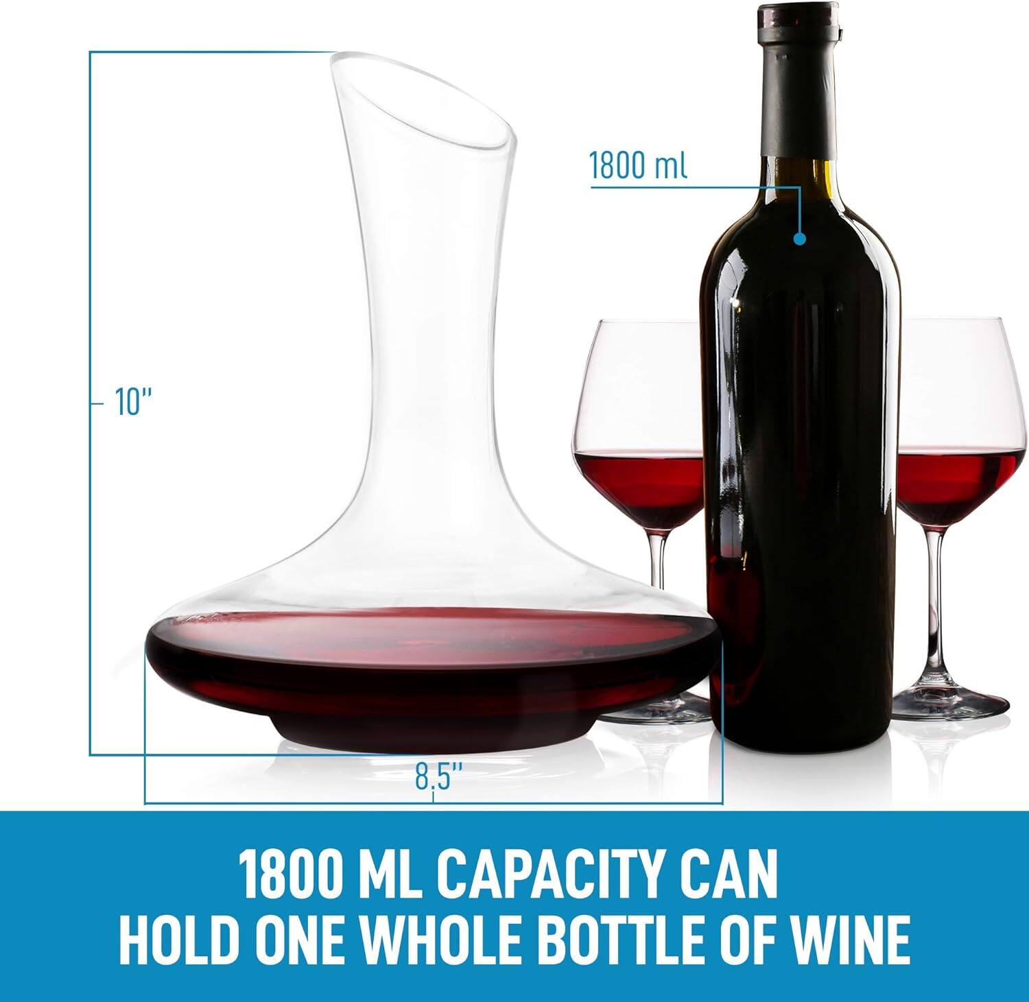 1800 ml  
10"  
8.5"  
1800 ML CAPACITY CAN HOLD ONE WHOLE BOTTLE OF WINE