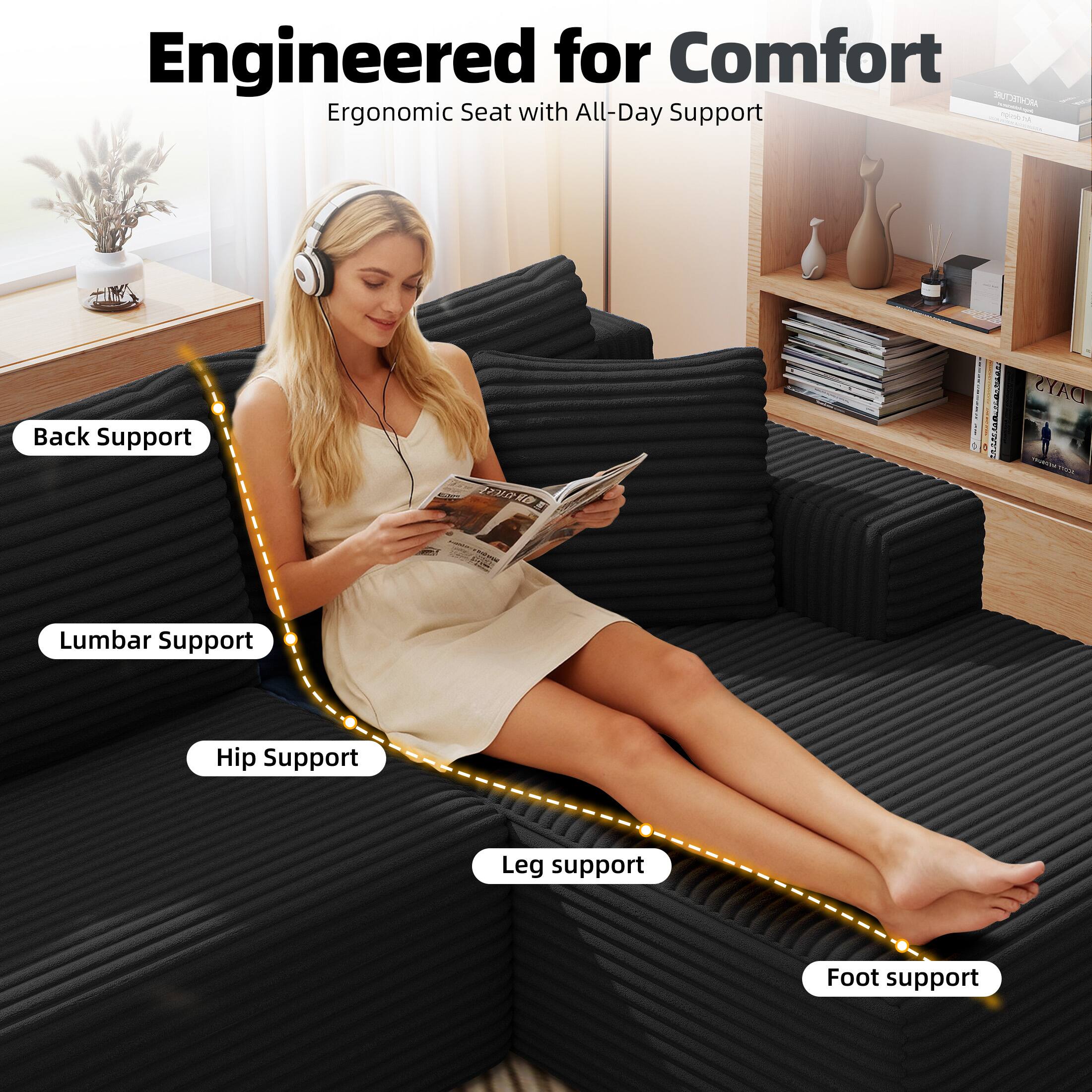 Engineered for Comfort  
Ergonomic Seat with All-Day Support  

- Back Support  
- Lumbar Support  
- Hip Support  
- Leg Support  
- Foot Support