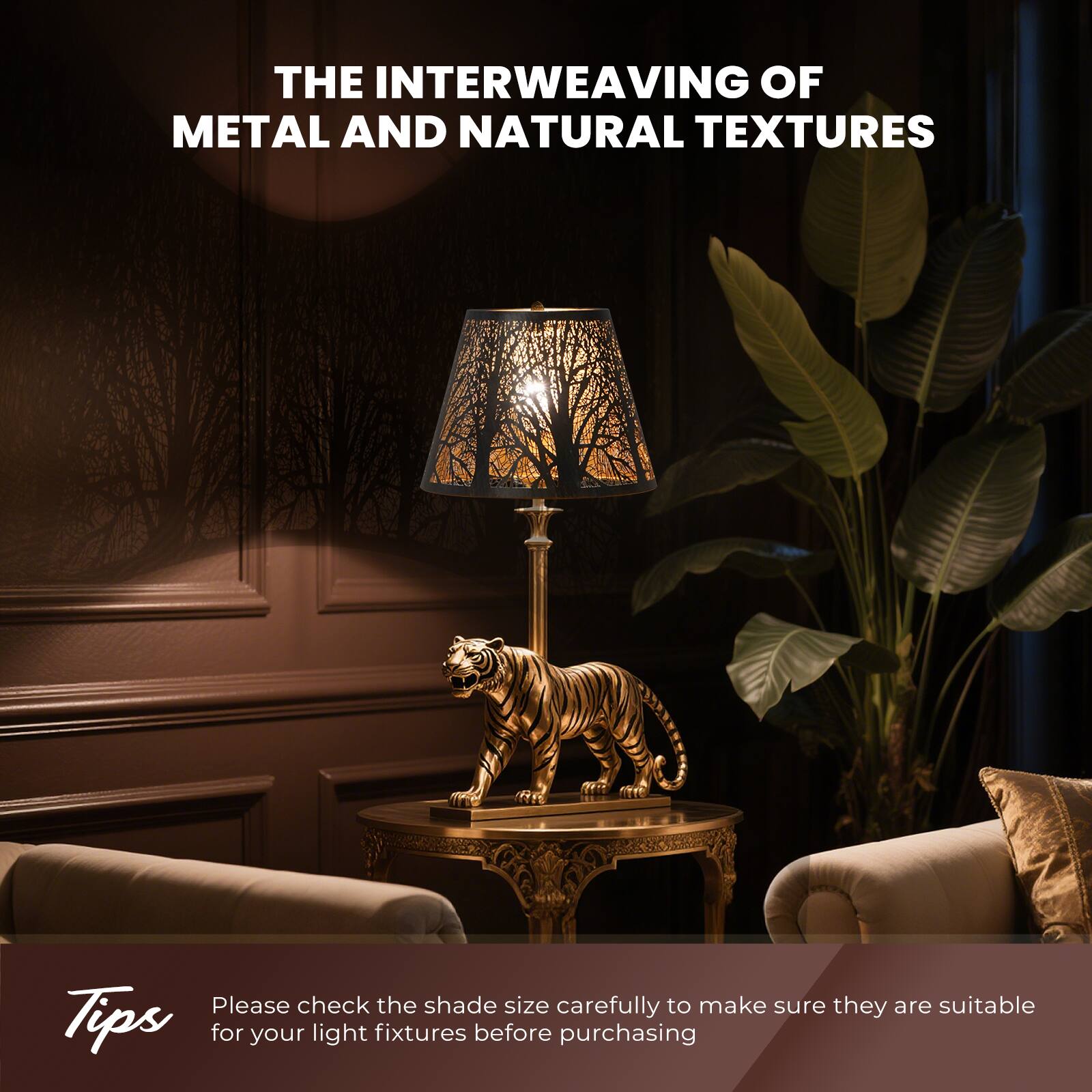 THE INTERWEAVING OF METAL AND NATURAL TEXTURES

Tips: Please check the shade size carefully to make sure they are suitable for your light fixtures before purchasing