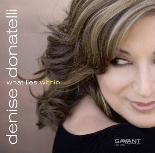 Denise Donatelli - What Lie Within   - COMPACT DISCS [CD] price history on PriceWatchPro