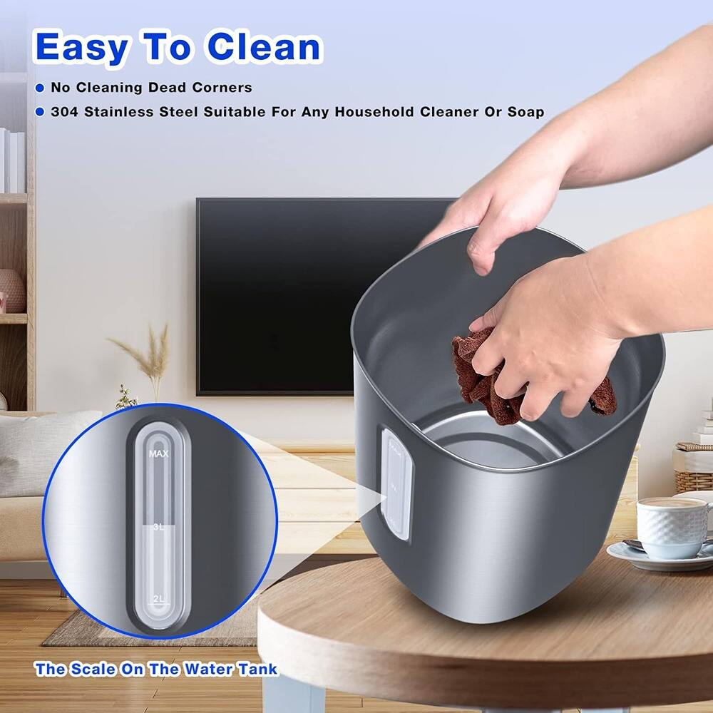 Easy To Clean  
- No Cleaning Dead Corners  
- 304 Stainless Steel Suitable For Any Household Cleaner Or Soap  

The Scale On The Water Tank