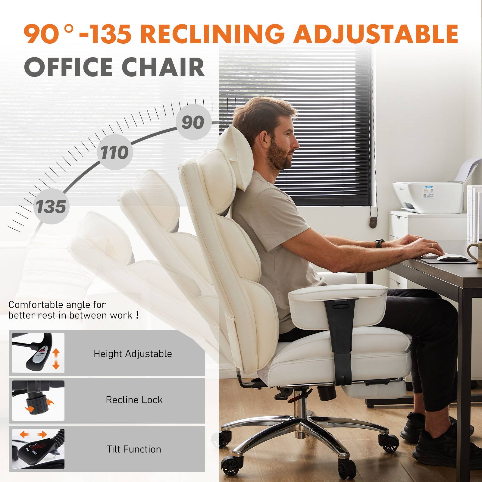 90° -135 RECLINING ADJUSTABLE OFFICE CHAIR

Comfortable angle for better rest in between work!

Height Adjustable
Recline Lock
Tilt Function