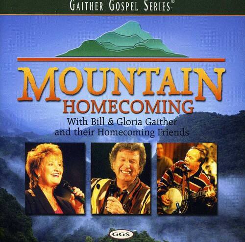 Bill & Gloria Gaither - Mountain Homecoming   - COMPACT DISCS [CD] price history on PriceWatchPro