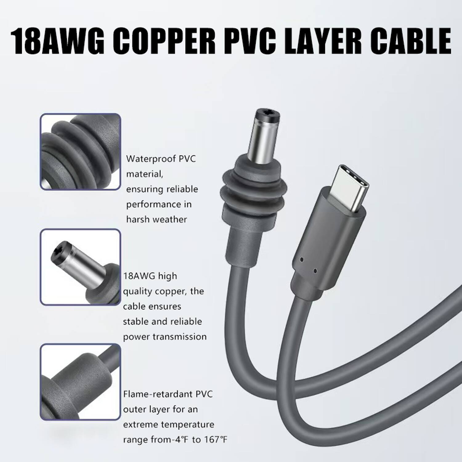 18AWG COPPER PVC LAYER CABLE

- Waterproof PVC material, ensuring reliable performance in harsh weather
- 18AWG high quality copper, the cable ensures stable and reliable power transmission
- Flame-retardant PVC outer layer for an extreme temperature range from -4°F to 167°F