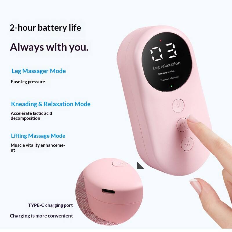 2-hour battery life  
Always with you.

Leg Massager Mode  
Ease leg pressure

Kneading & Relaxation Mode  
Accelerate lactic acid decomposition

Lifting Massage Mode  
Muscle vitality enhancement

TYPE-C charging port  
Charging is more convenient