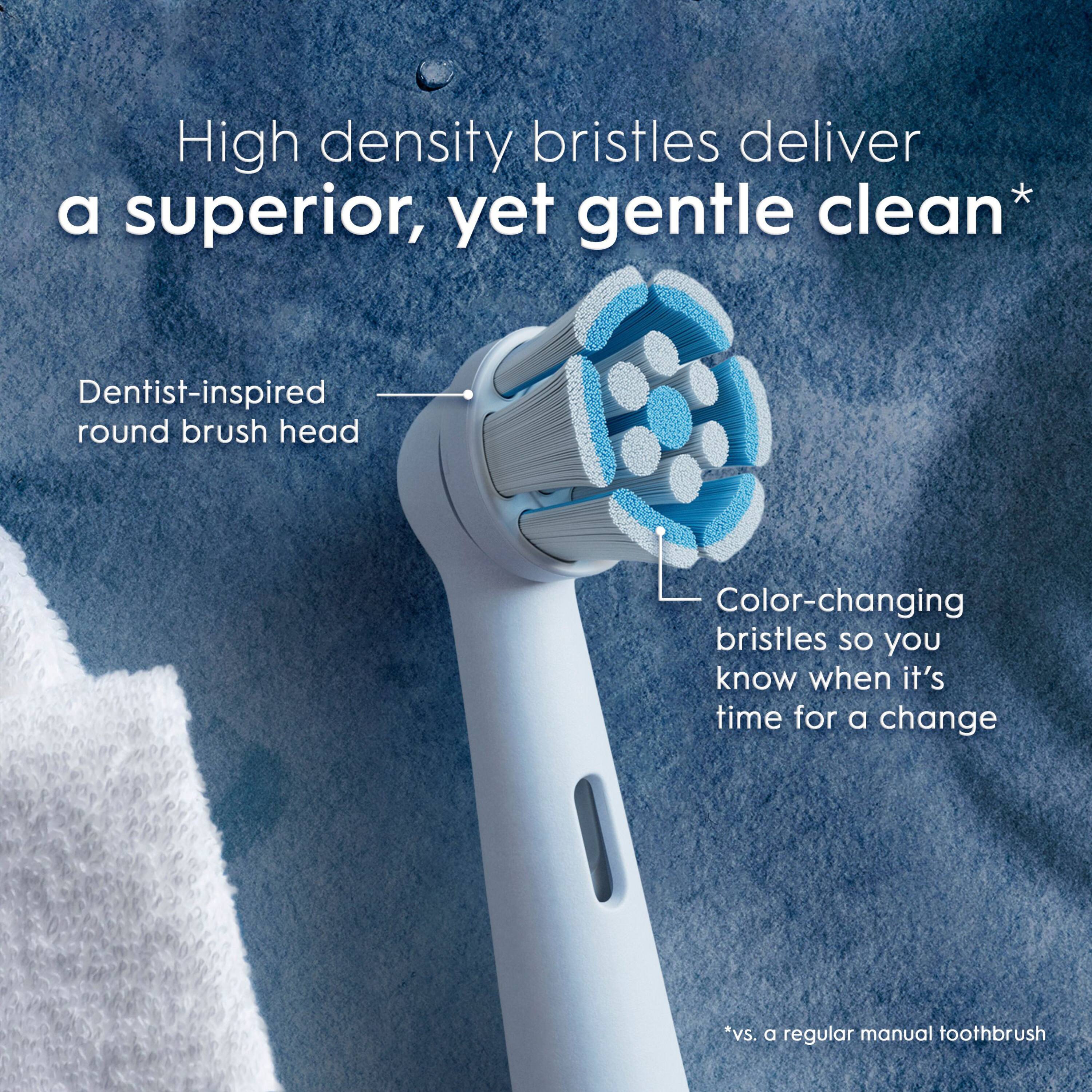 High density bristles deliver a superior, yet gentle clean*  
Dentist-inspired round brush head  
Color-changing bristles so you know when it's time for a change  
*vs. a regular manual toothbrush