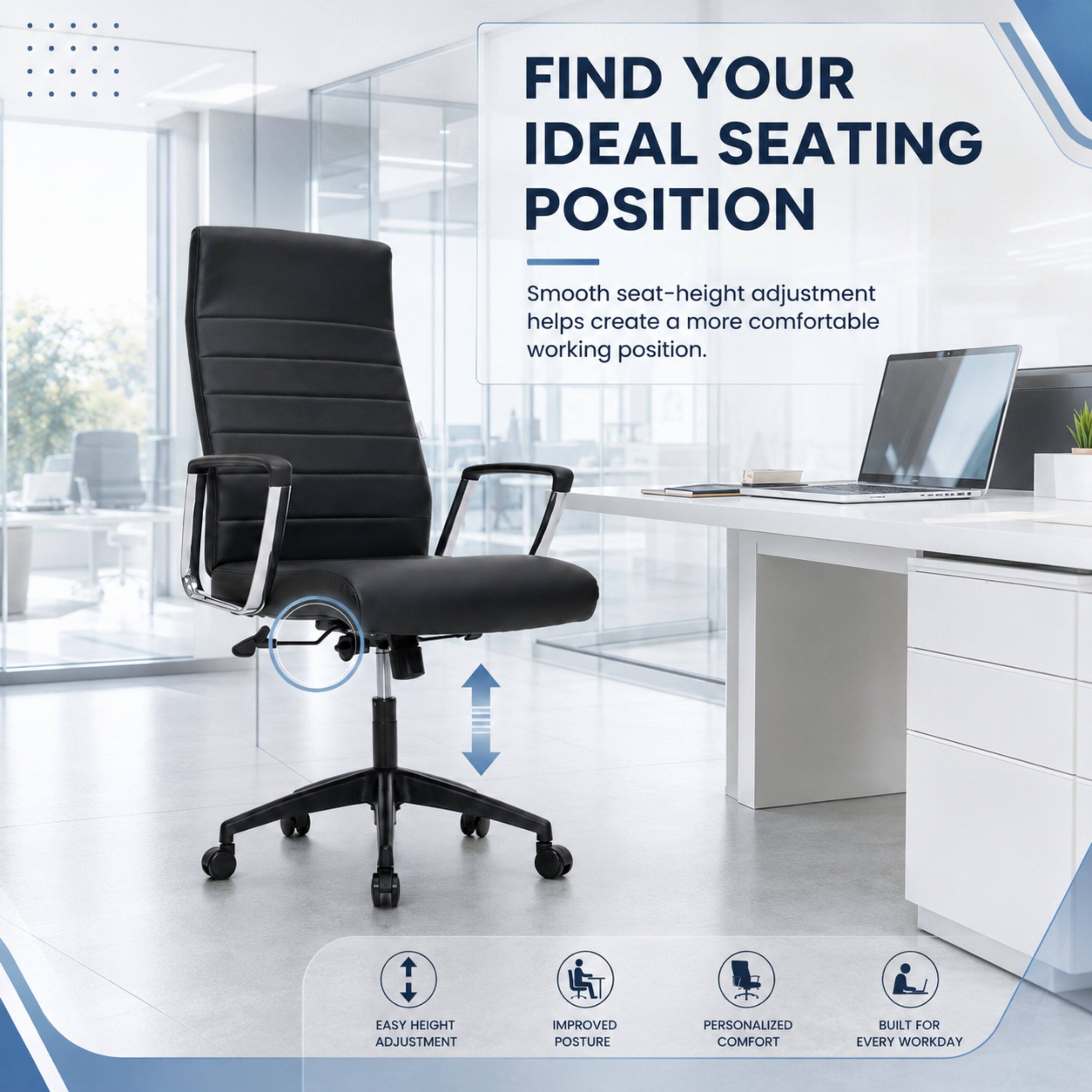 FIND YOUR IDEAL SEATING POSITION

Smooth seat-height adjustment helps create a more comfortable working position.

EASY HEIGHT ADJUSTMENT
IMPROVED POSTURE
PERSONALIZED COMFORT
BUILT FOR EVERY WORKDAY