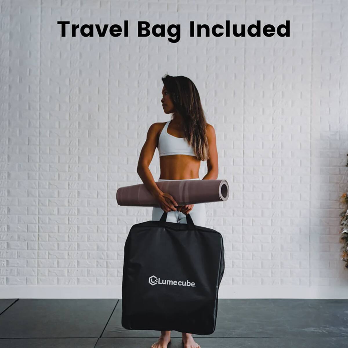 Travel Bag Included  
Lumecube