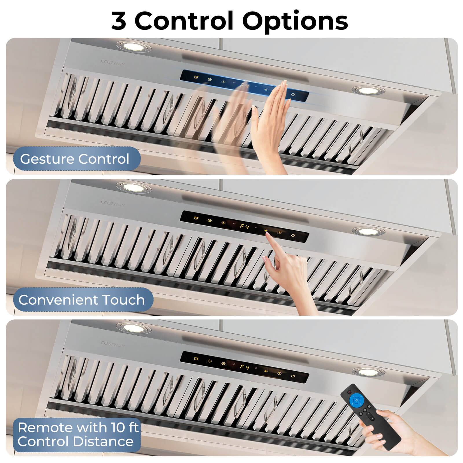 3 Control Options

- Gesture Control
- Convenient Touch
- Remote with 10 ft Control Distance