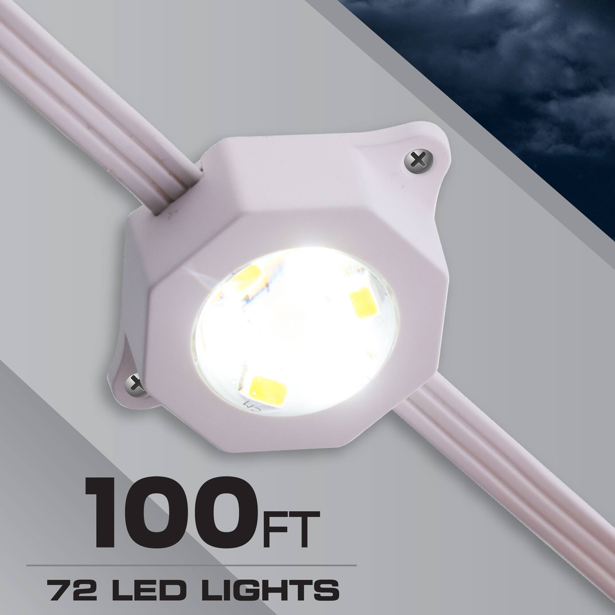 100 FT  
72 LED LIGHTS