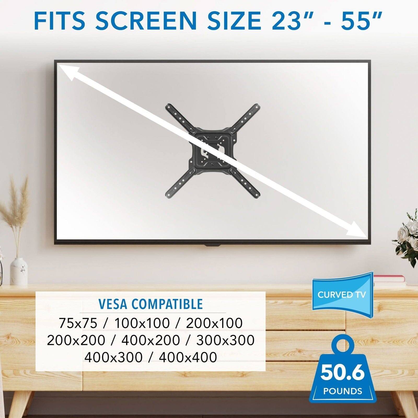 FITS SCREEN SIZE 23" - 55"

VES COMPATIBLE  
75x75 / 100x100 / 200x100  
200x200 / 400x200 / 300x300  
400x300 / 400x400  

CURVED TV  

50.6 POUNDS
