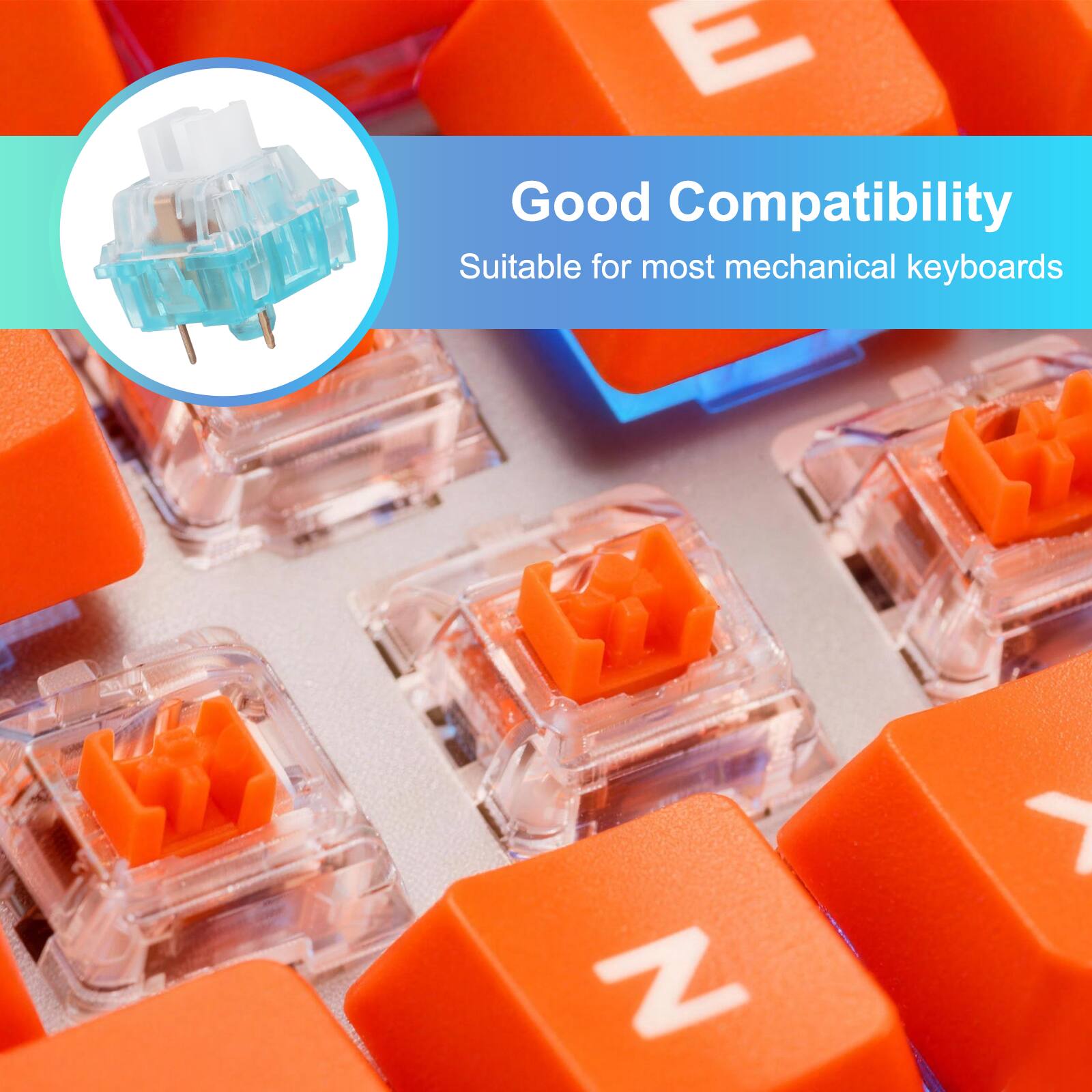 Good Compatibility  
Suitable for most mechanical keyboards