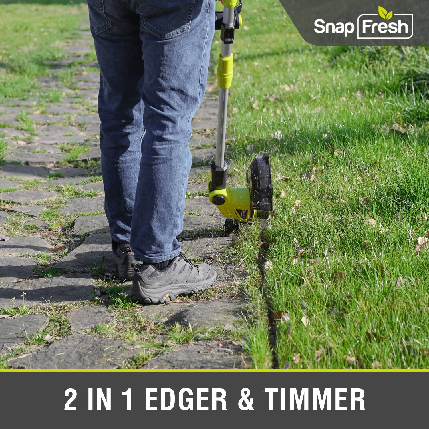 Snap Fresh  
2 IN 1 EDGER & TIMMER