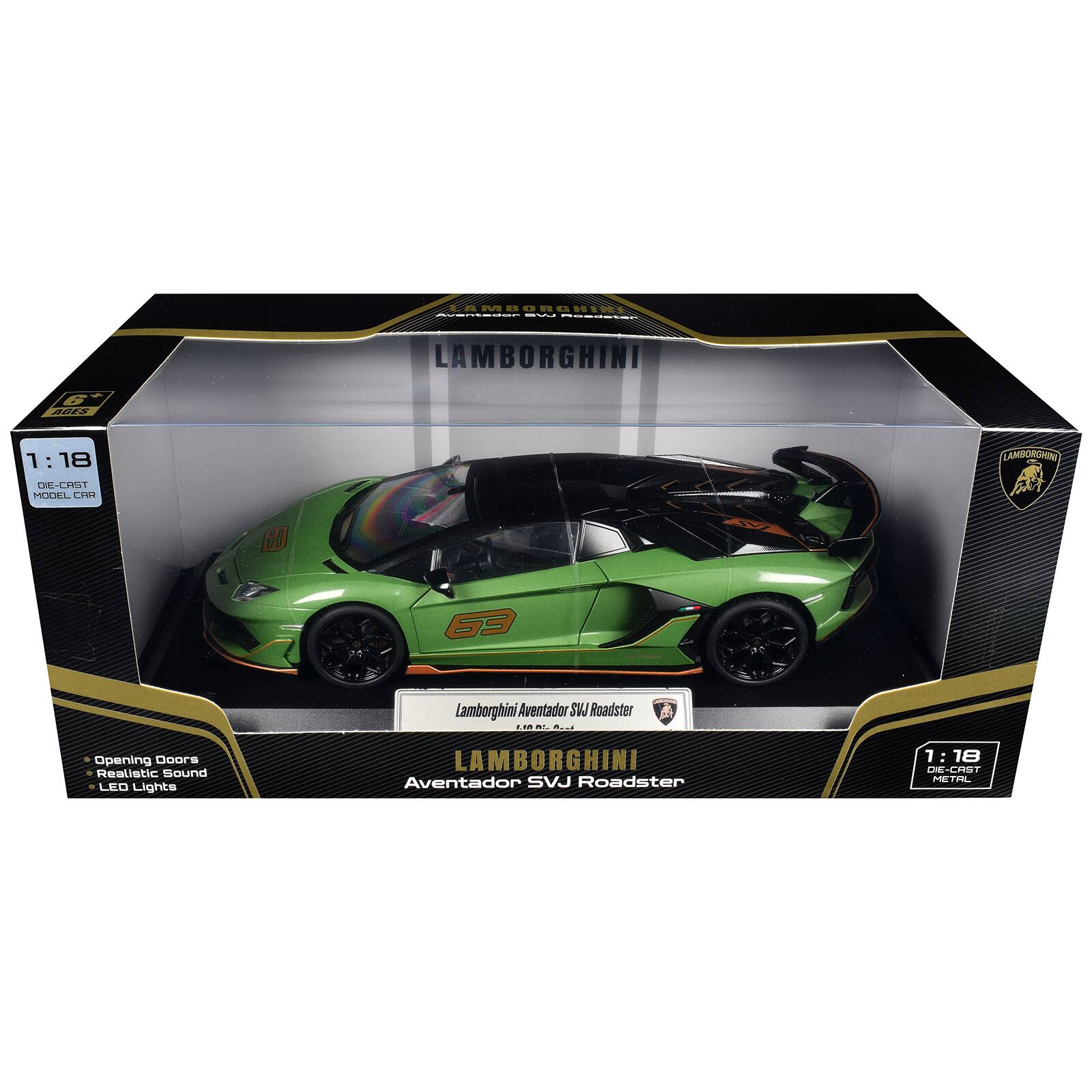 AMBORGHI Aventador SVJ Reserial  
LAMBORGHINI  
6+ AGES  
1:18 DIE-CAST MODEL CAR  
LAMBORGHINI  
80  
M  
63  
Lamborghini Aventador SVJ Roadster LM at. .  
Opening Doors Realistic Sound LED Lights  
LAMBORGHINI Aventador SVJ Roadster  
1:18 DIE-CAST METAL